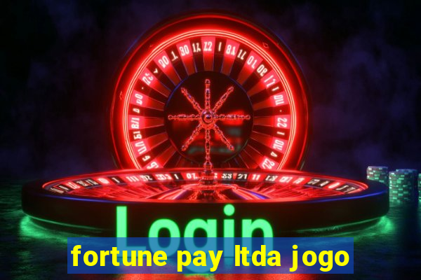 fortune pay ltda jogo